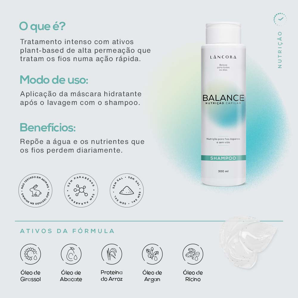 Shampoo BALANCE Nutrição 300ml | Lâncora