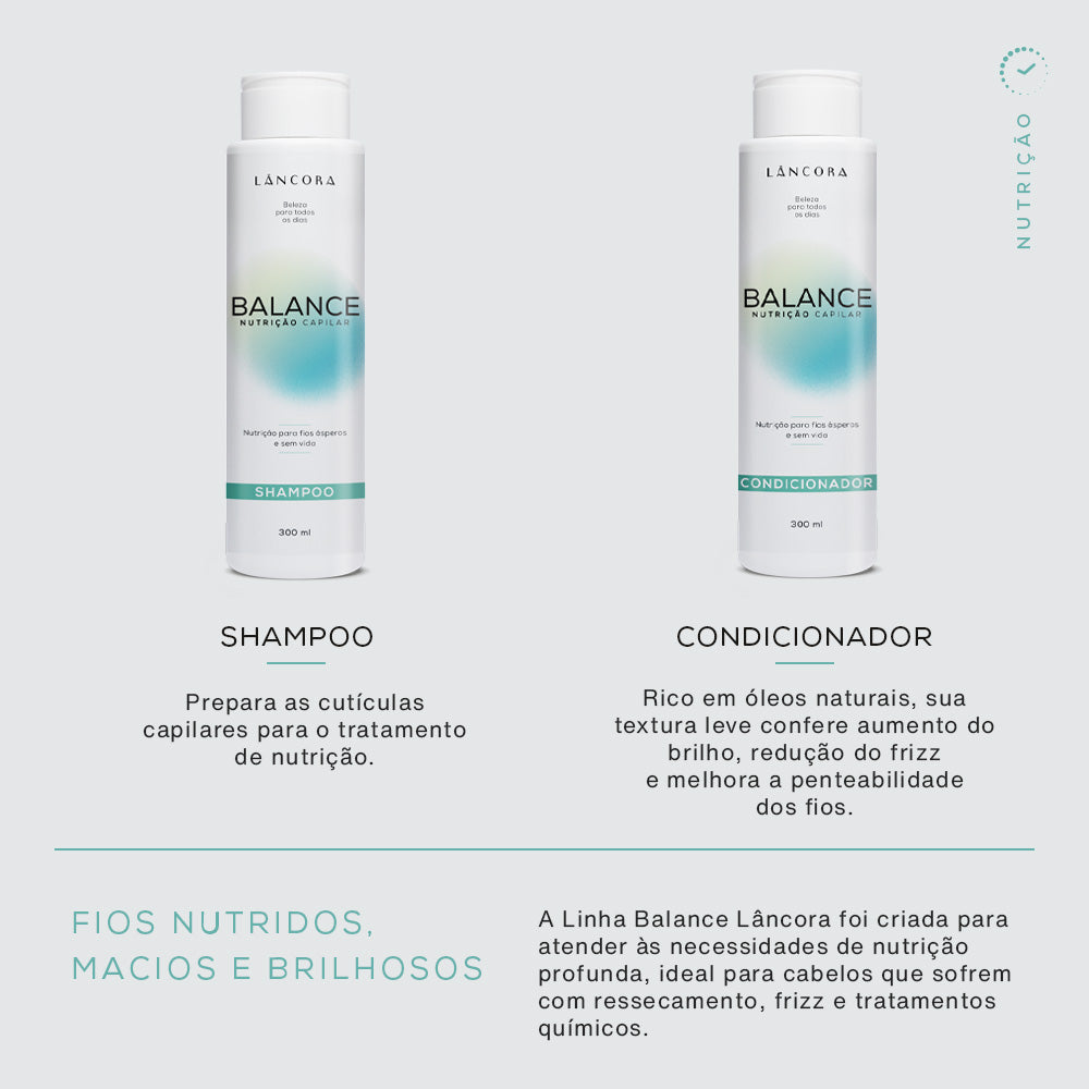 Shampoo e Condicionador BALANCE Nutrição 300ml (cada) | Lâncora