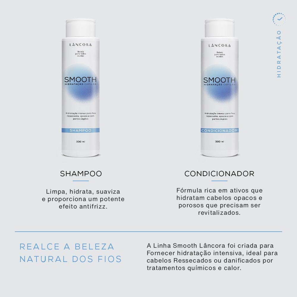 Shampoo e Condicionador SMOOTH Hidratação | Lâncora
